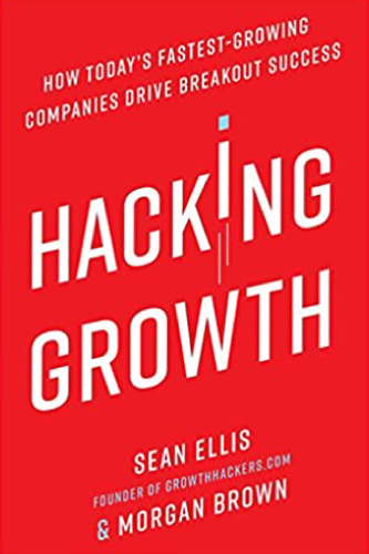 Hacking Growth book cover by Sean Ellis and Morgan Brown